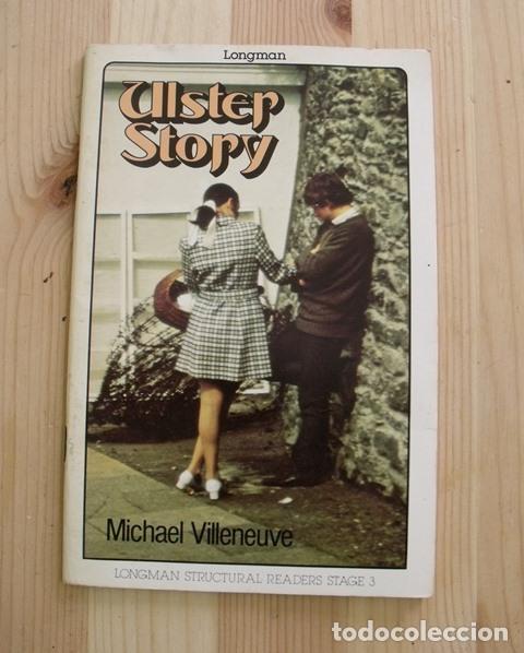 Libros de segunda mano: Libro en ingl&eacute;s Ullster Story - Michael Villeneuve - Longman - Foto 1