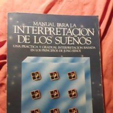 Libros de segunda mano: MANUAL DE INTERPRETACIÓN DE LOS SUEÑOS, DE STREPHON KAPLAN. EXCELENTE ESTADO.. Lote 357227490