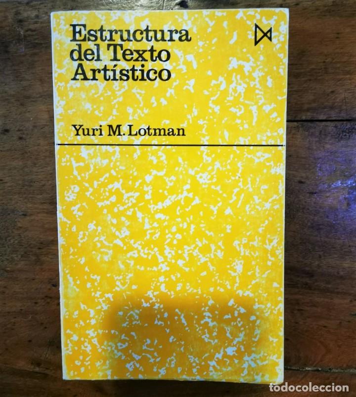 Libros de segunda mano: LOTMAN, Yuri M. Estructura del texto art&iacute;stico - Foto 1
