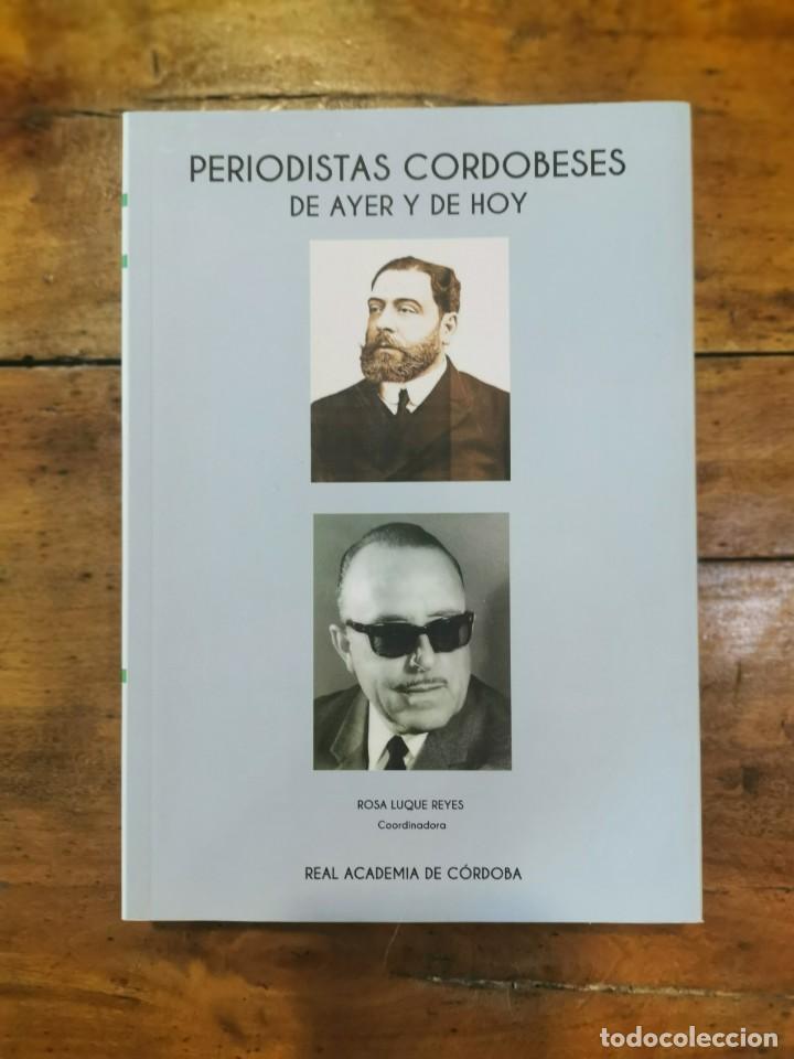Second hand books: PERIODISTAS cordobeses de ayer y hoy