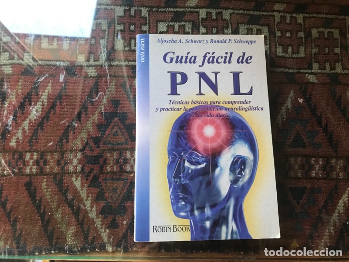 Libros de segunda mano: Gu&iacute;a f&aacute;cil de PNL. Aljoscha A. Schwarz. Robin Book - Foto 1