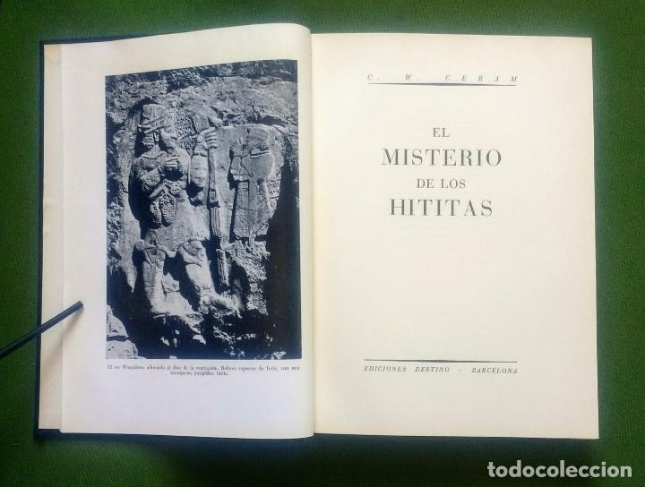 Libros de segunda mano: ELMISTERIO DE LOS HITITAS - C. W. CERAM - Foto 1
