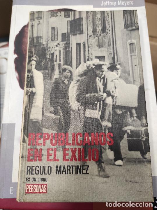 Libros de segunda mano: Republicanos en el exilio - Regulo Mart&iacute;nez - Foto 1