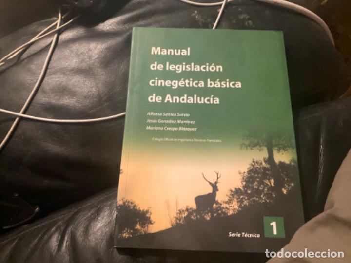 Second hand books: Manual de legislacion cinegetica basica de Andalucia 2006