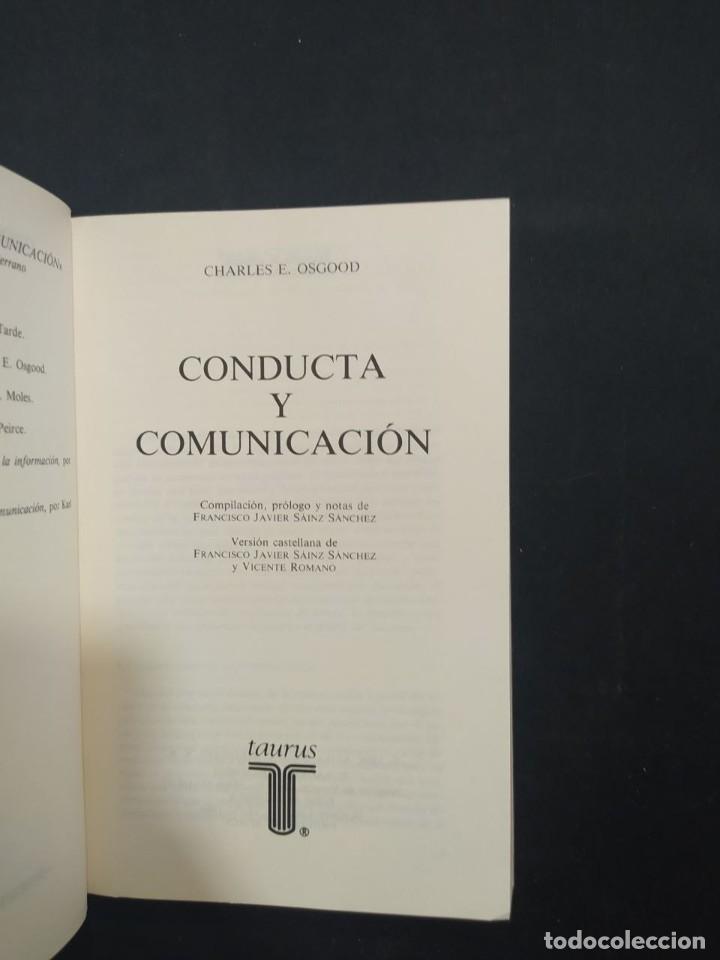 Libros de segunda mano: CONDUCTA Y COMUNICACION. CHARLES E. OSGOOD. ED. TAURUS. 1986. - Foto 2