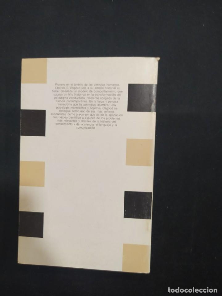 Libros de segunda mano: CONDUCTA Y COMUNICACION. CHARLES E. OSGOOD. ED. TAURUS. 1986. - Foto 5