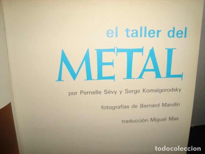 Libros de segunda mano: 1- EL TALLER DEL METAL - PERNELLE S&Eacute;VY - Foto 3