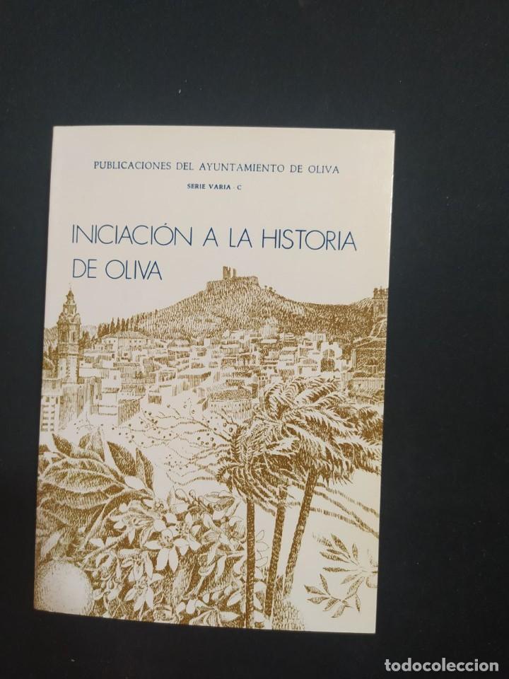 Libri di seconda mano: INICIACION A LA HISTORIA DE OLIVA. PUBLICACIONES DEL AYUNTAMIENTO DE OLIVA. 1988.