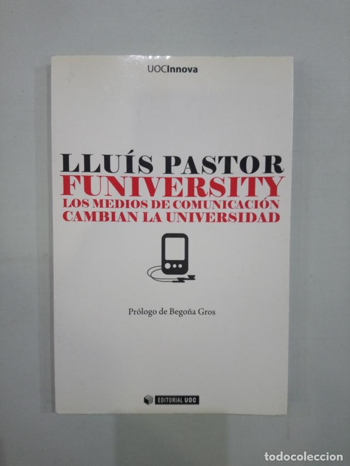 Libros de segunda mano: Llu&iacute;s P&eacute;rez - Funiversity - Foto 1