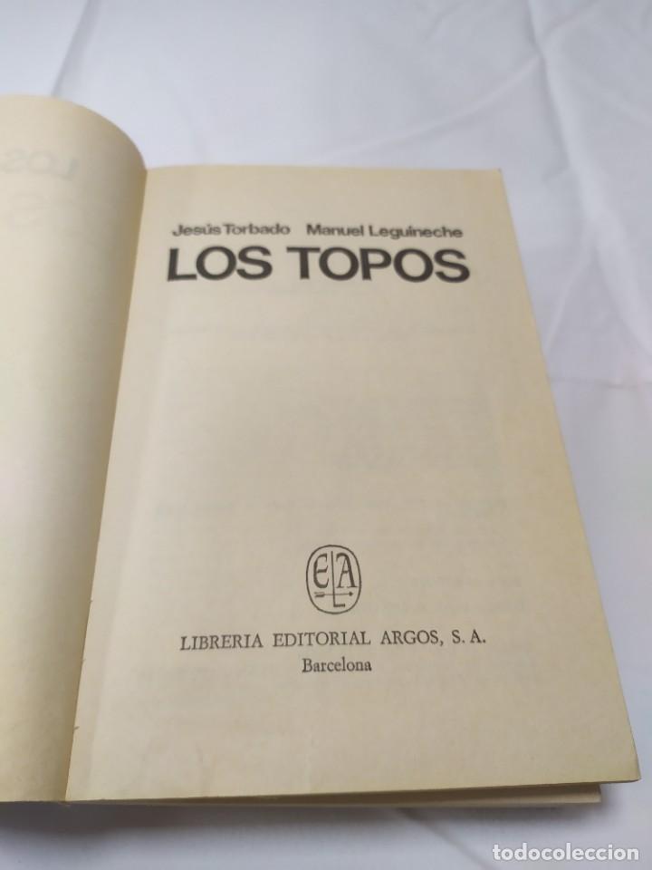 Libros de segunda mano: Los topos. Jes&uacute;s Tornado y Manuel Leguineche. 1978 - Foto 3