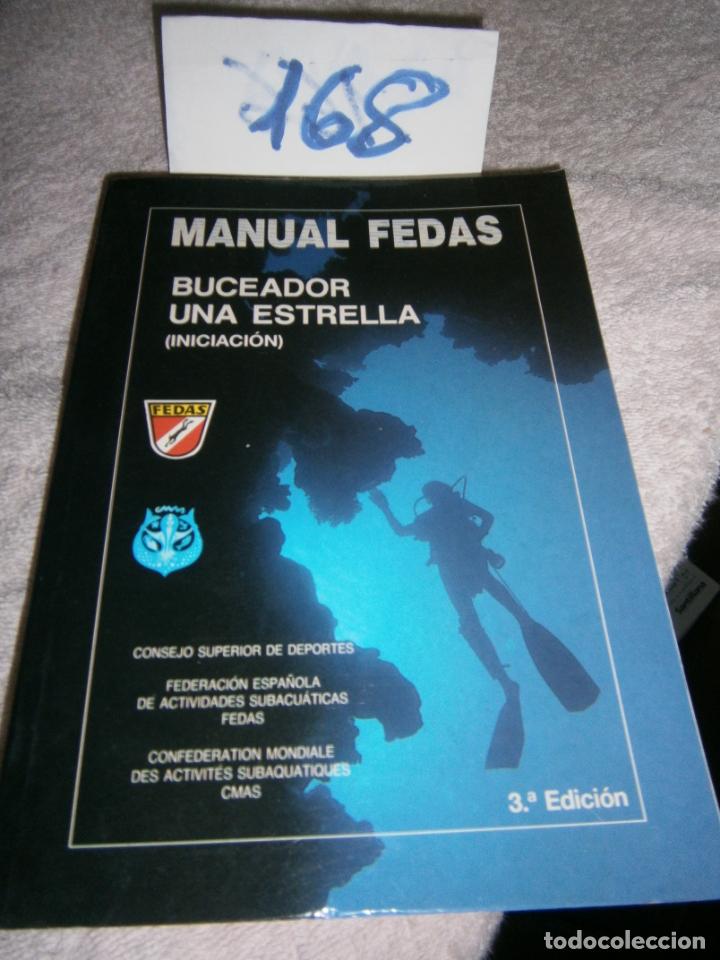 Libros de segunda mano: MANUAL FEDAS - BUCEADOR DE UNA ESTRELLA - Foto 1