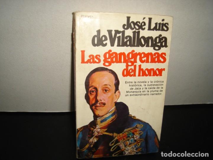 Libros de segunda mano: 40- LAS GANGRENAS DEL HONOR - JOS&Eacute; LUIS DE VILLALONGA - Foto 1