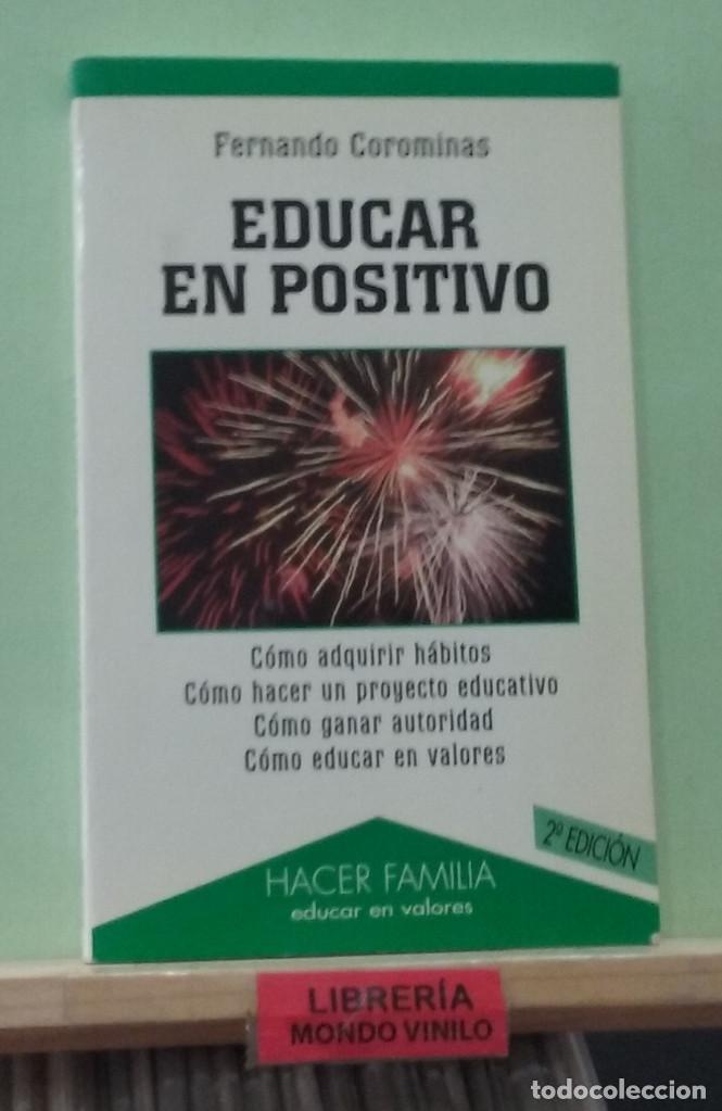 Libros de segunda mano: Educar en positivo. Fernando Corominas - Foto 1