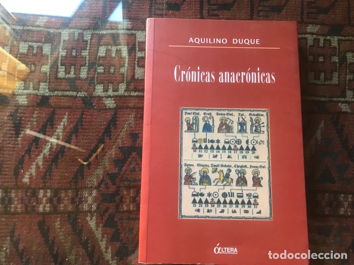 Libros de segunda mano: Cr&oacute;nicas anacr&oacute;nicas. Aquilino Duque. Altera. Como nuevo - Foto 1