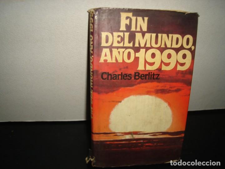 Libros de segunda mano: 40- FIN DEL MUNDO, A&Ntilde;O 1999 - CHARLES BERLITZ - Foto 1