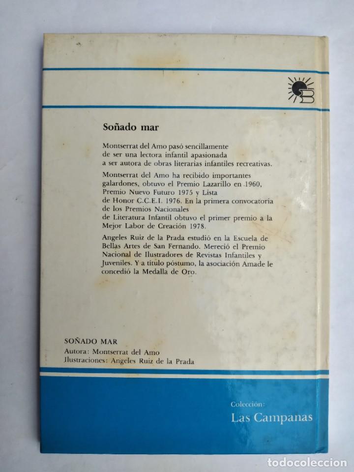 Libros de segunda mano: SO&Ntilde;ADO MAR MONTSERRAT DEL AMO EDITORIAL MI&Ntilde;ON 1981 - Foto 7