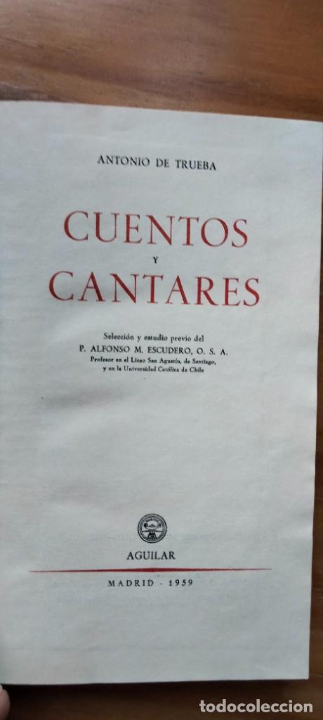 Libros de segunda mano: ANTONIO DE TRUEBA - CUENTOS Y CANTARES - 1959 - Foto 4