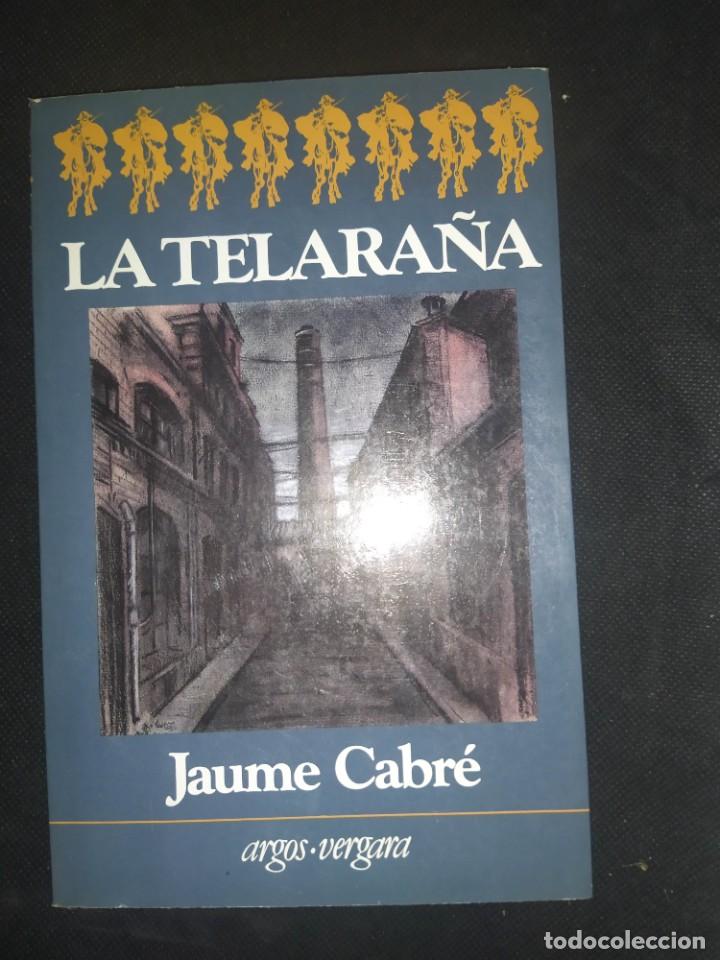 Libros de segunda mano: La telara&ntilde;a - Jaume Cabr&eacute; - Foto 1