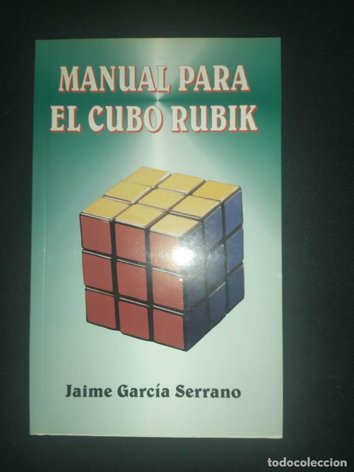 Libros de segunda mano: Manual para el cubo Rubik - Jaime Garc&iacute;a Serrano - Foto 1