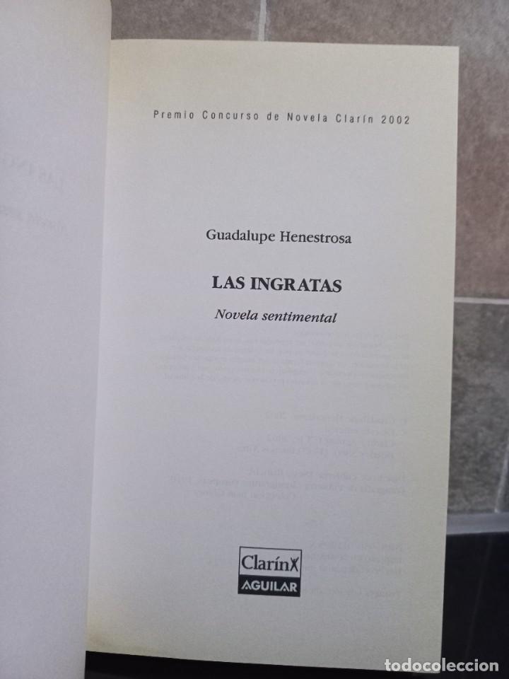 Libros de segunda mano: Guadalupe Henestrosa - Las Ingratas - Primera edici&oacute;n - 2002 - Foto 3