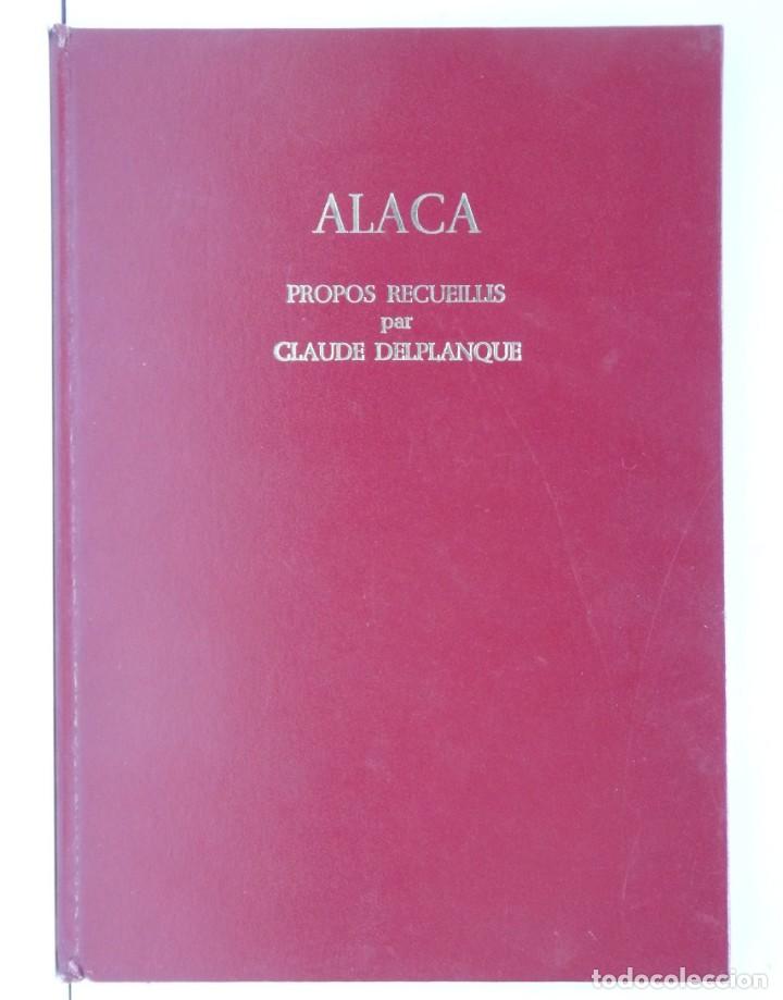 Libros de segunda mano: Claude DELPLANQUE, Alaca. Propos recueillis par &hellip;