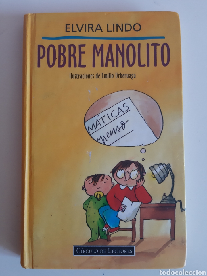 Libros de segunda mano: POBRE MANOLITO - Elvira Lindo - Foto 1