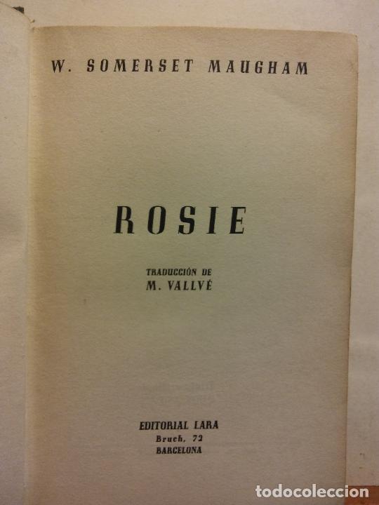 Libros de segunda mano: ROSIE. W. SOMERSET MAUGHAM. EDITORIAL LARA - Foto 1