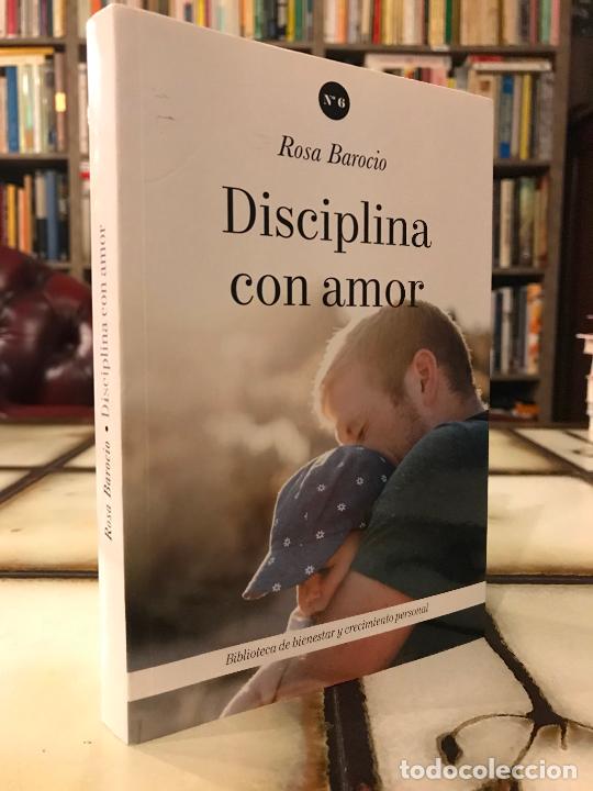 Libros de segunda mano: Disciplina con amor. Rosa Barocio. - Foto 1