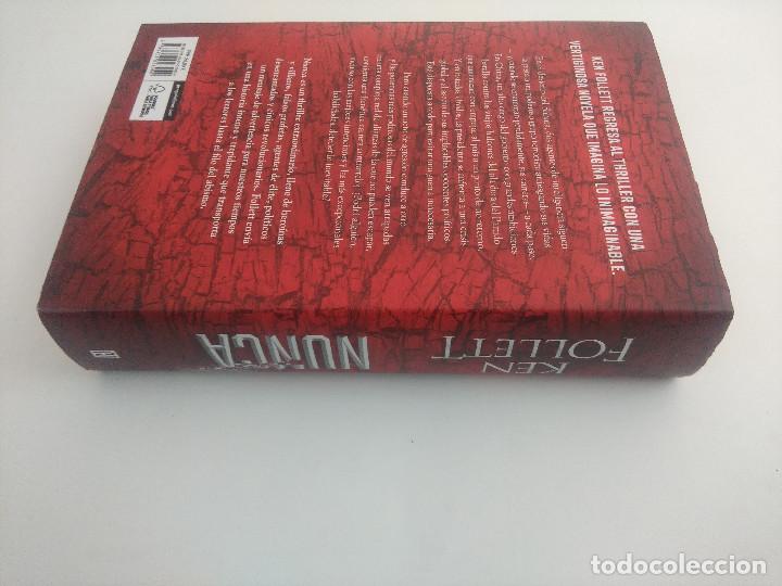 Libros de segunda mano: KEN FOLLETT/NUNCA. - Foto 3