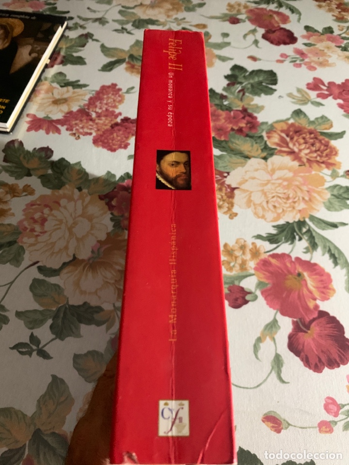 Libros de segunda mano: Felipe II. Un monarca y su &eacute;poca. La monarqu&iacute;a hisp&aacute;nica. - Foto 2