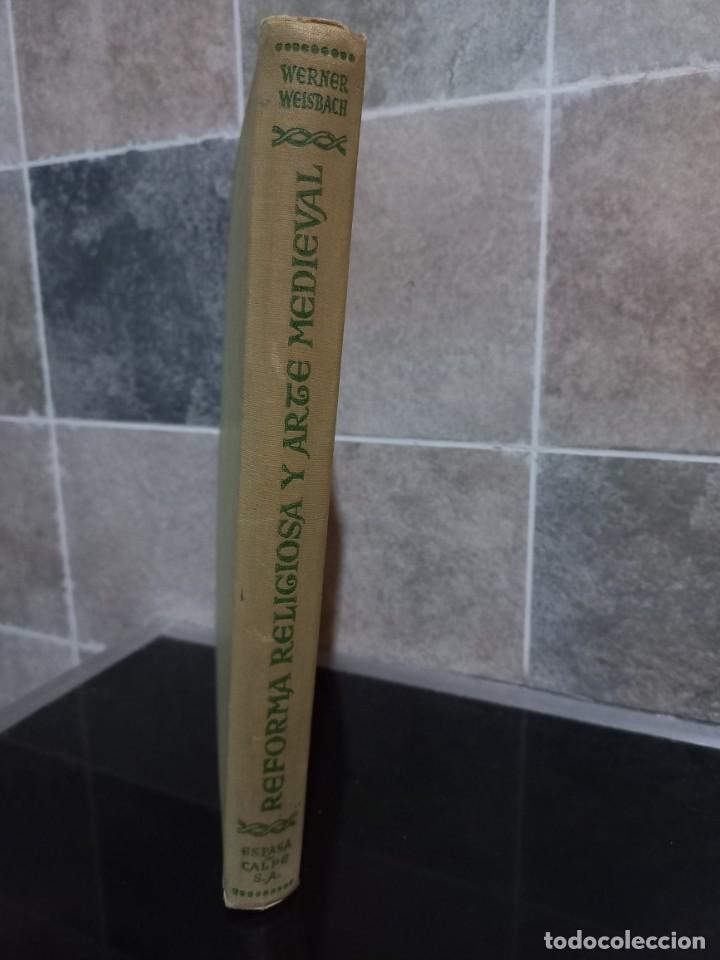 Libros de segunda mano: Werner Weisbach - Reforma Religiosa y Arte Medieval - 1949 - Foto 2