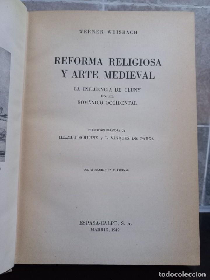 Libros de segunda mano: Werner Weisbach - Reforma Religiosa y Arte Medieval - 1949 - Foto 3