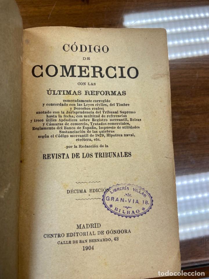 Libros de segunda mano: C&Oacute;DIGO DE COMERCIO CON LAS &Uacute;LTIMAS REFORMAS - D&Eacute;CIMA EDICI&Oacute;N - MADRID, 1904 - Foto 1