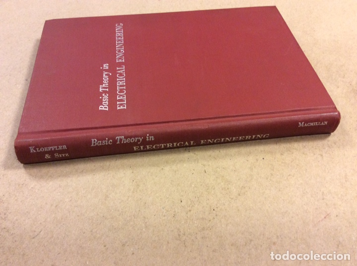 Libros de segunda mano: BASIC THEORY IN ELECTRICAL ENGINEERING. ROYCE G. KLOEFFLER & EARL L. SITZ. THE MACMILLAN COMPANY - Foto 9