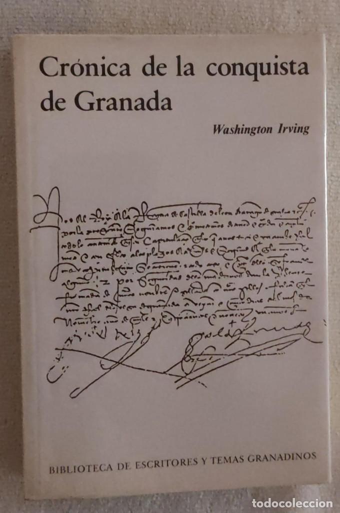 Libros de segunda mano: CR&Oacute;NICA DE LA CONQUISTA DE GRANADA. - Foto 1