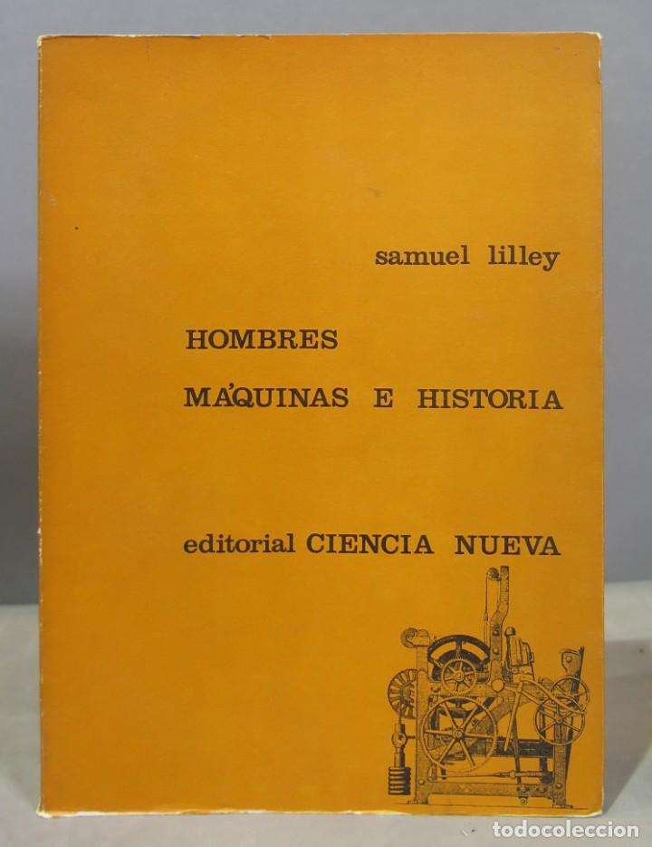 Libros de segunda mano: Hombres, m&aacute;quinas e historia. Lilley - Foto 1