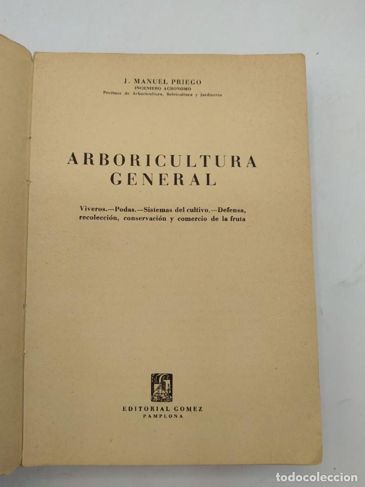 Libros de segunda mano: ARBORICULTURA GENERAL. J. MANUEL PRIEGO. ED. GOMEZ. - Foto 2