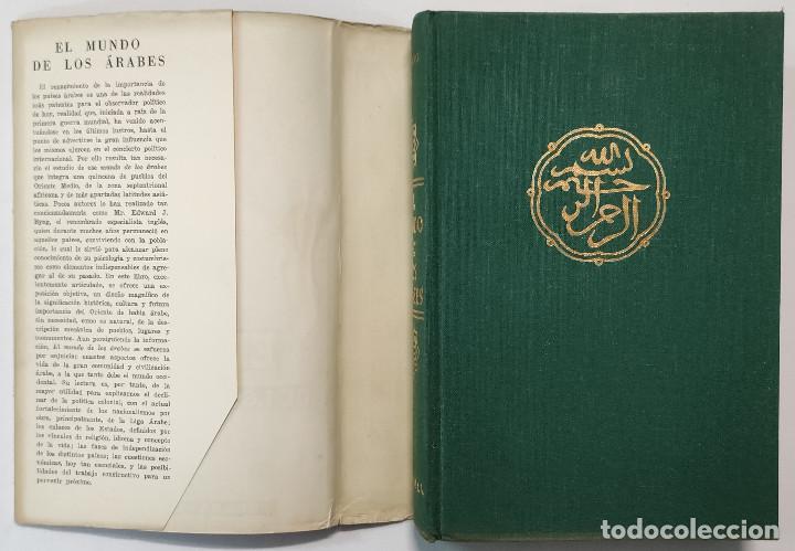 Libros de segunda mano: EL MUNDO DE LOS &Aacute;RABES. ESPASA &ndash; CALPE, 1956. - Foto 3