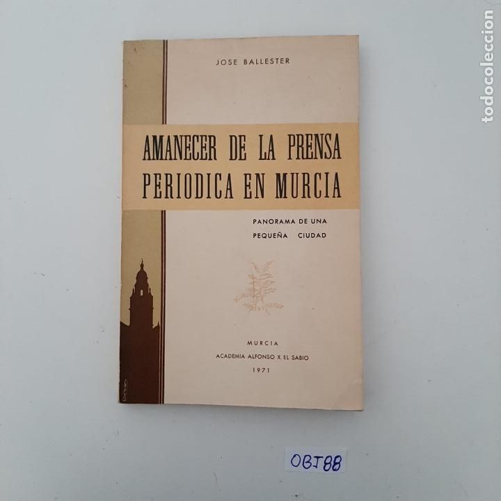 Libros de segunda mano: Amanecer de la prensa peri&oacute;dica en Murcia - Foto 1