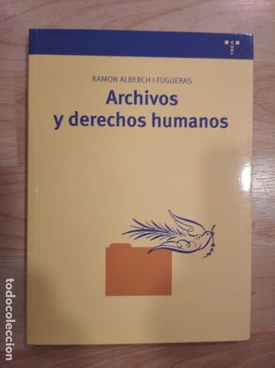 Libros de segunda mano: Archivos y derechos humanos. Ramon Alberch - Foto 1