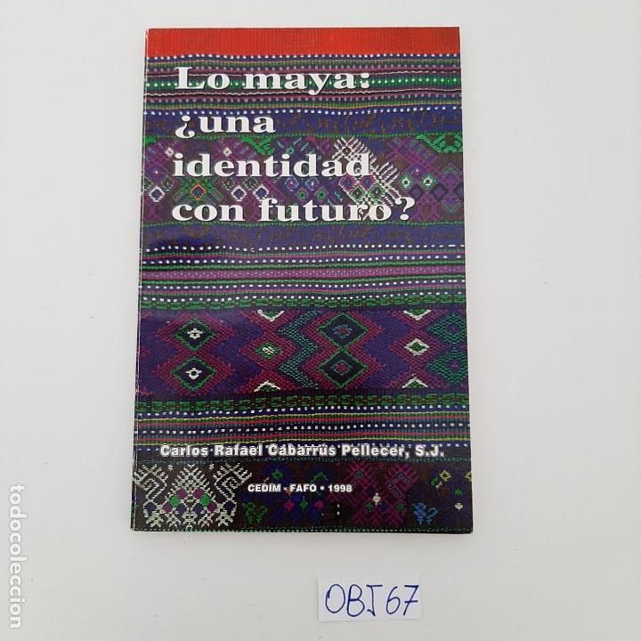 Libros de segunda mano: Lo maya &iquest;una identidad con futuro? - Foto 1