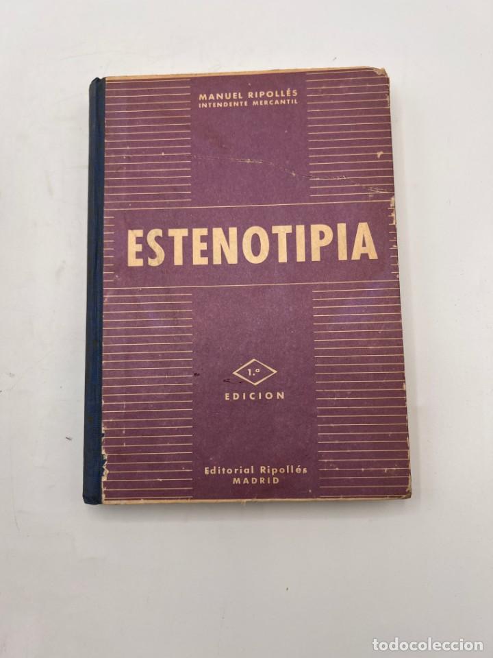 Libros de segunda mano: ESTENOTOPIA. MANUEL RIPOLLES VAQUER. EDITORIAL RIPOLLES. MADRID, 1964. PAGS: 252 - Foto 1