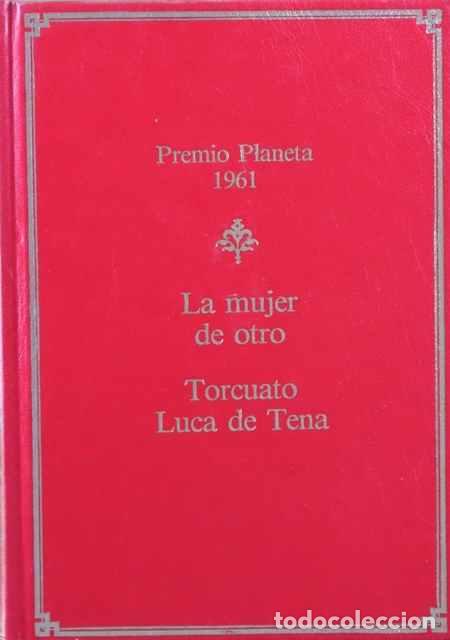 Libros de segunda mano: La mujer de otro - Torcuato Luca de Tena - Foto 1