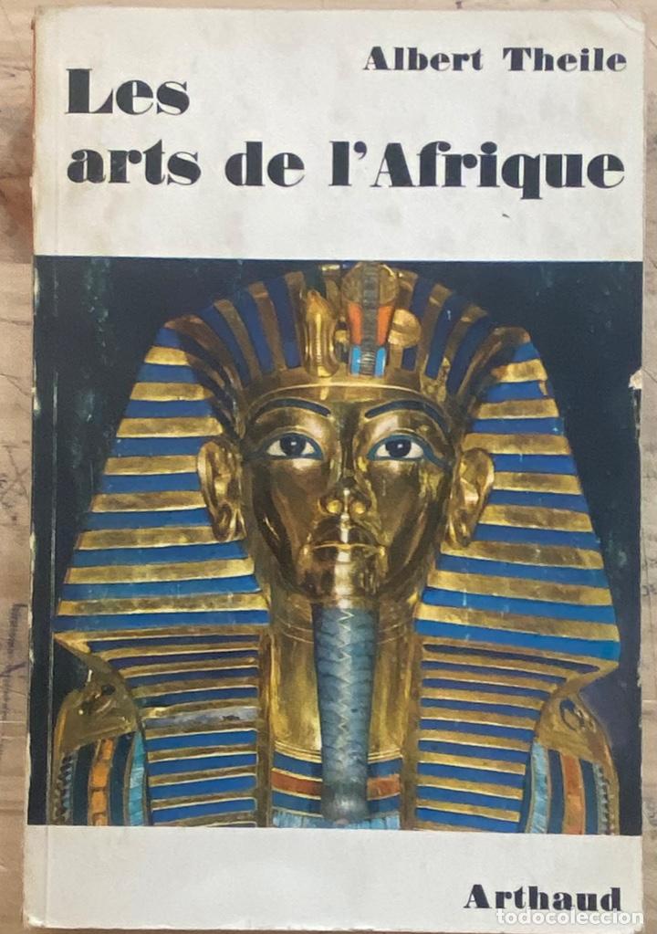 Libros de segunda mano: Albert Theile. Les Arts de lAfrique - Foto 1