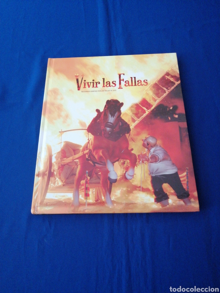 Libros de segunda mano: VIVIR LAS FALLAS 2015 JUNTA CENTRAL FALLERA - Foto 1