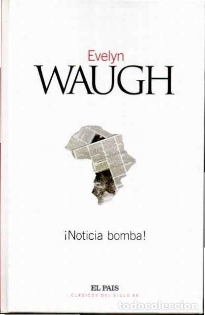 Libros de segunda mano: &iexcl;Noticia bomba! - Waugh, Evelyn - Foto 1