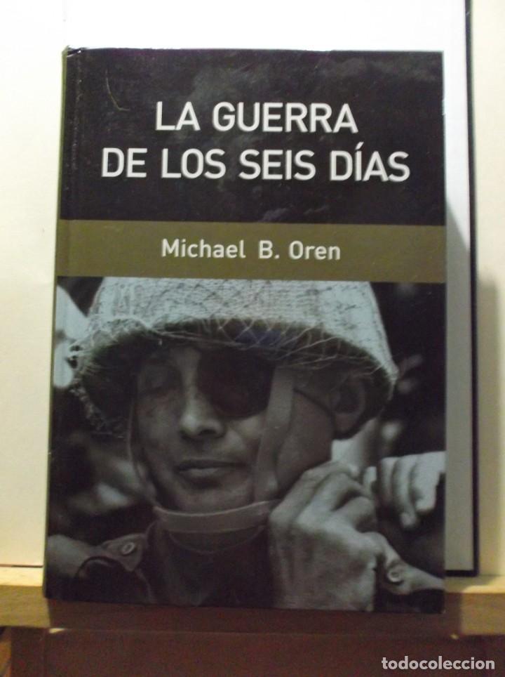 Libros de segunda mano: LA GUERRA DE LOS SEIS DIAS - MICHAEL B. OREN. - Foto 1