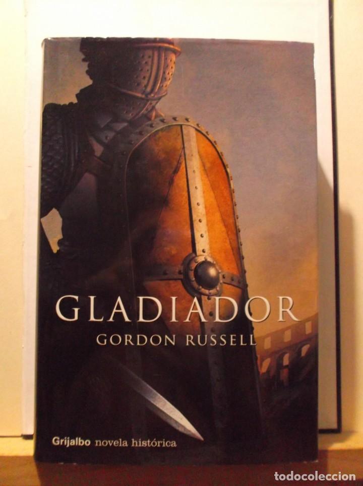 Libros de segunda mano: GLADIADOR - GORDON RUSSELL - 2006 - Foto 1