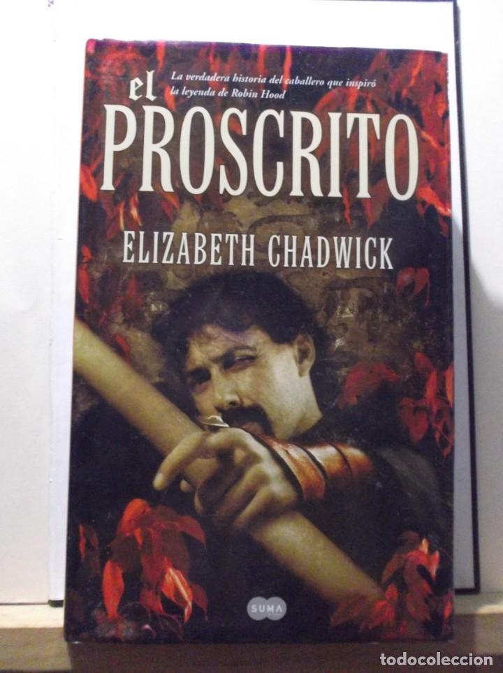 Libros de segunda mano: EL PROSCRITO - ELIZABETH CHADWICK 2007 - Foto 1