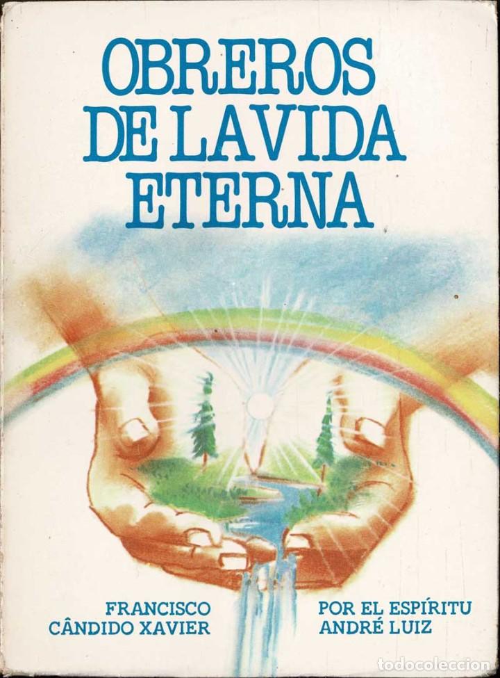 Libros de segunda mano: Obreros de la vida eterna - Francisco C&aacute;ndido Xavier - Foto 1